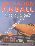 Book cover of Operation Pinball - The USAAF's secret aerial gunnery program in WWII by HICKMAN, Ivan